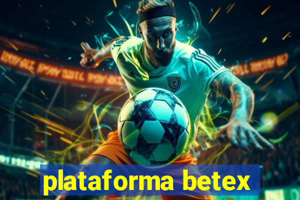 plataforma betex